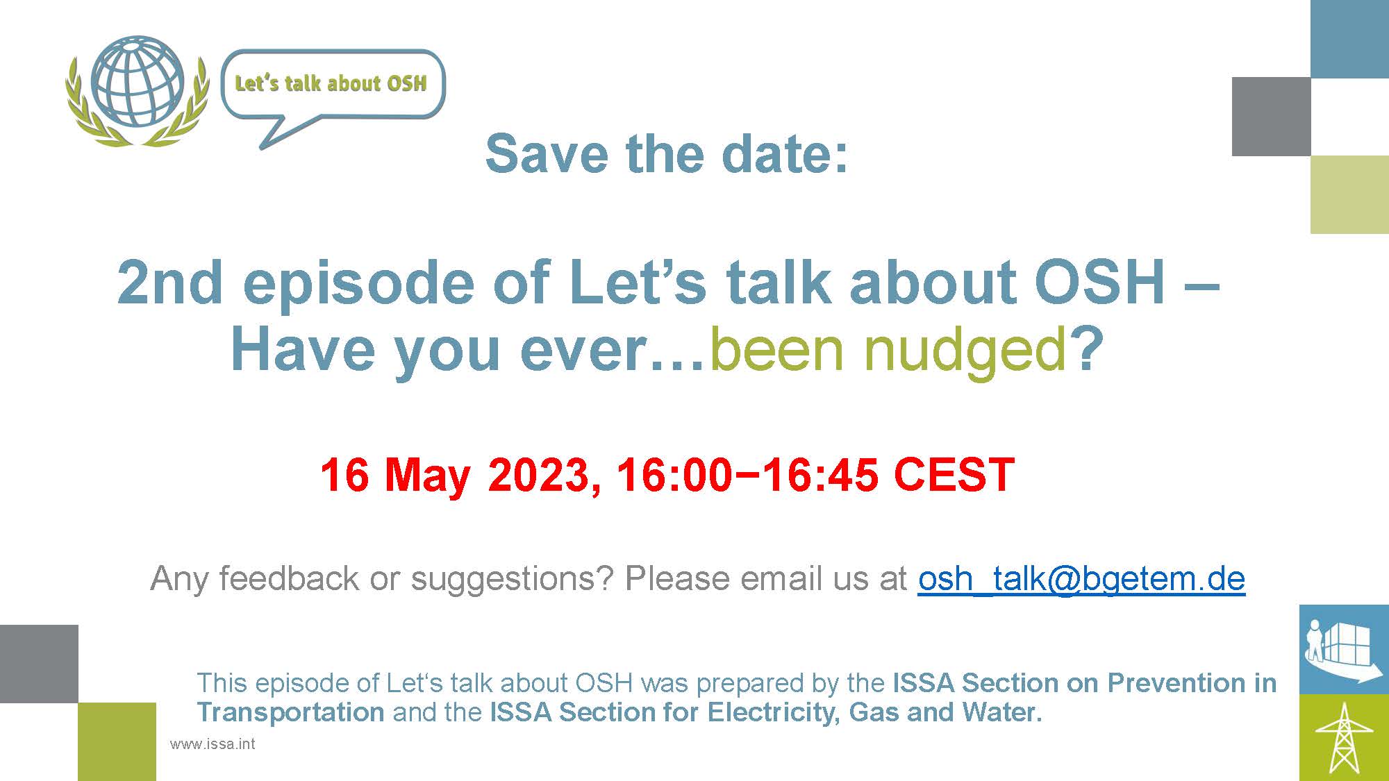 2nd episode of Let’s talk about OSH Have you ever… been nudged 16 May 2023, 16:00−16:45 CEST